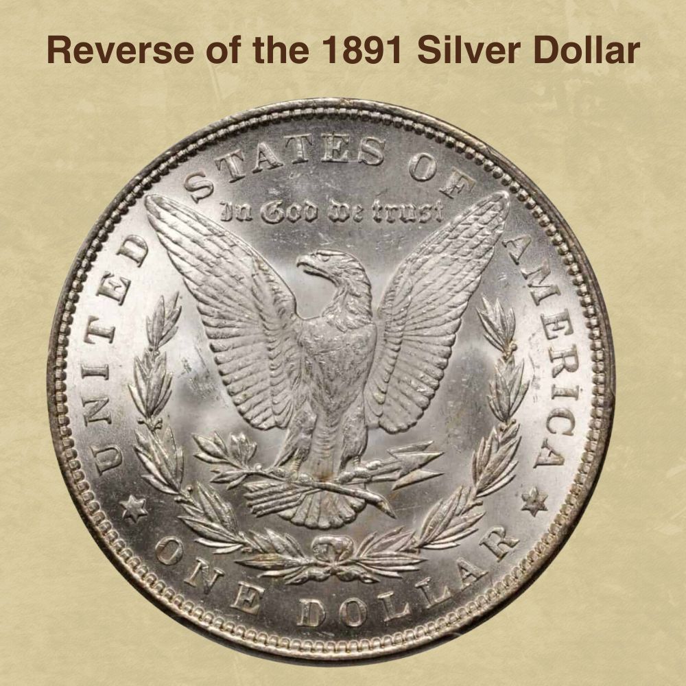 Reverse of the 1891 Silver Dollar