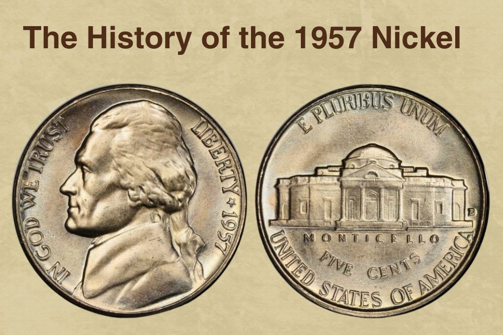 The History of the 1957 Nickel