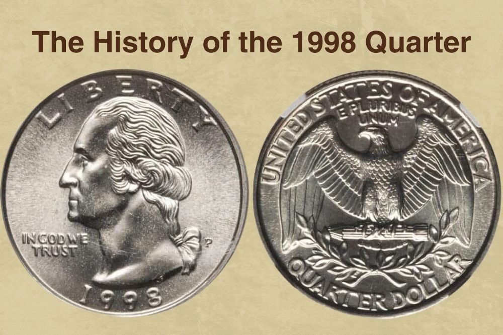 The History of the 1998 Quarter