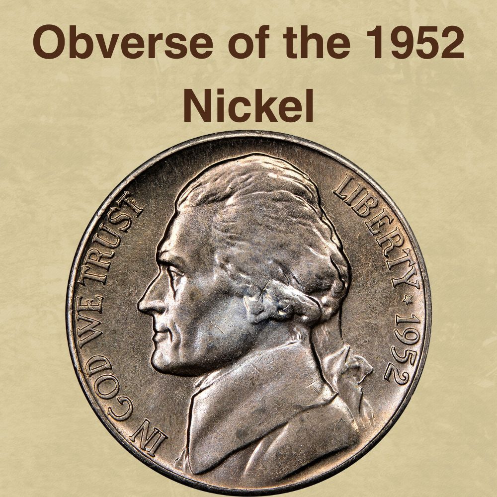 The Obverse of the 1952 Nickel