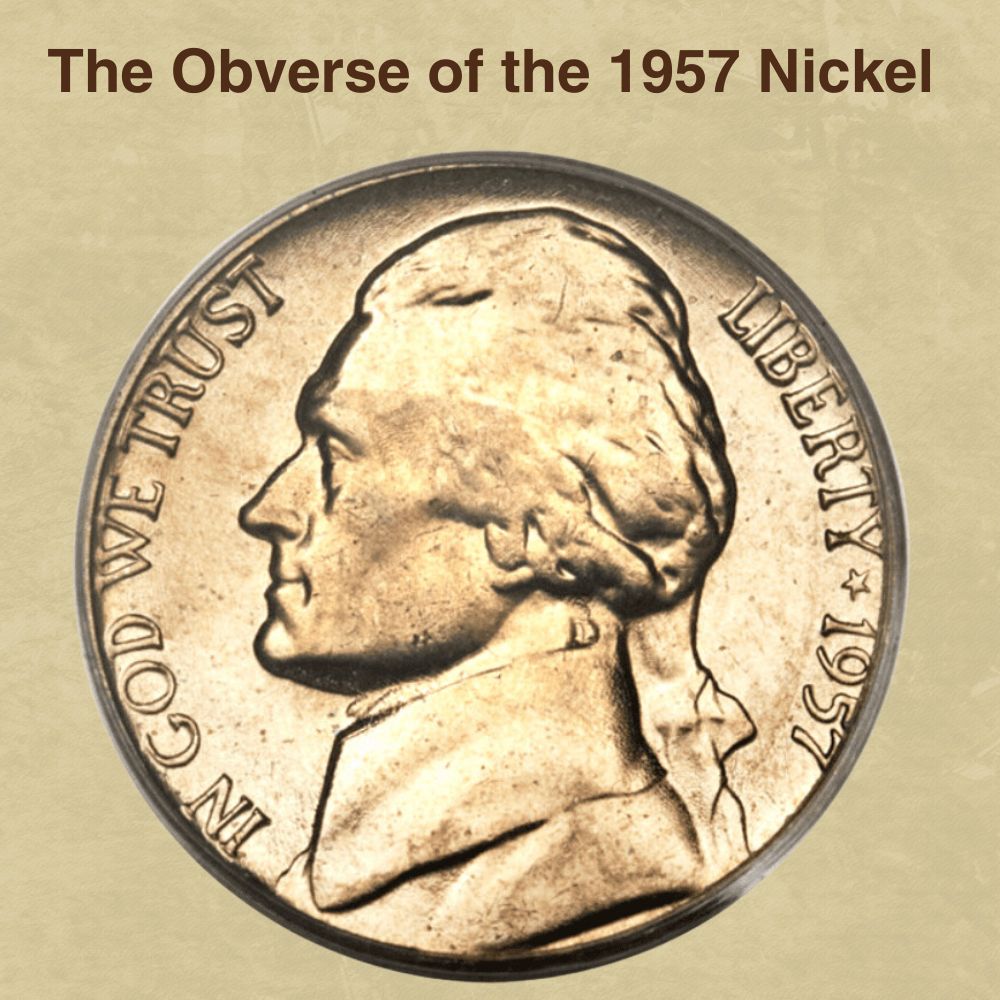 The Obverse of the 1957 Nickel