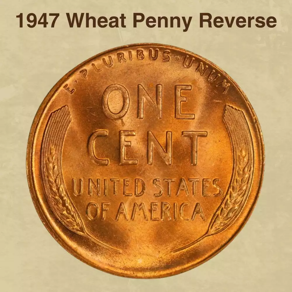 The Reverse Of The 1947 Wheat Penny