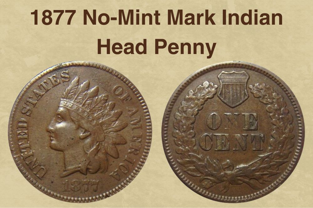 1877 No-Mint Mark Indian Head Penny Value