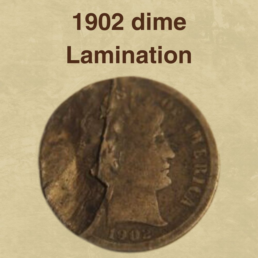 1902 dime Lamination