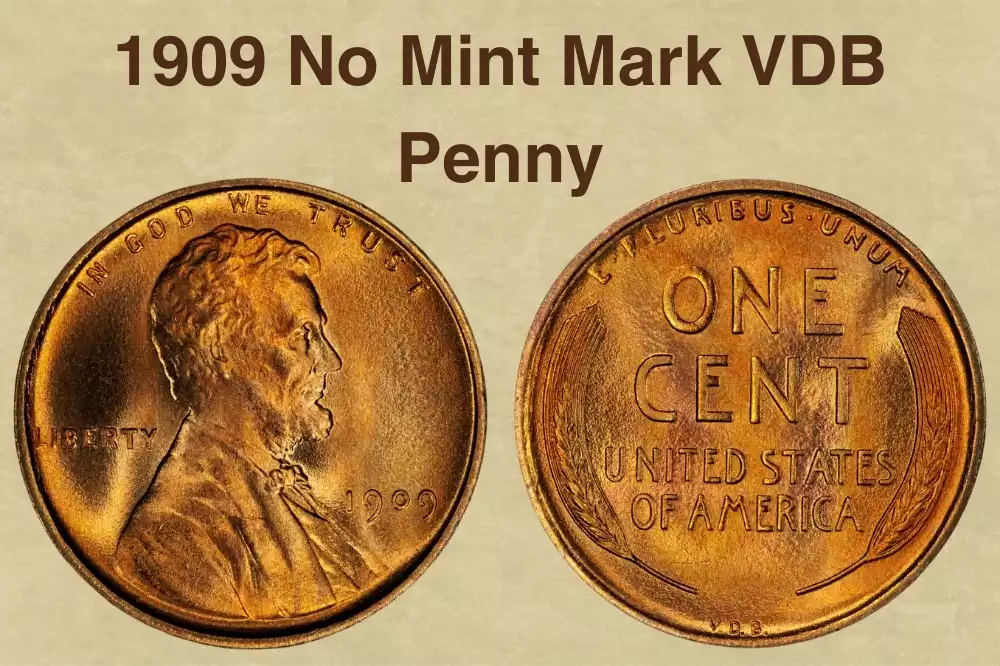 1909 No Mint Mark VDB Penny Value