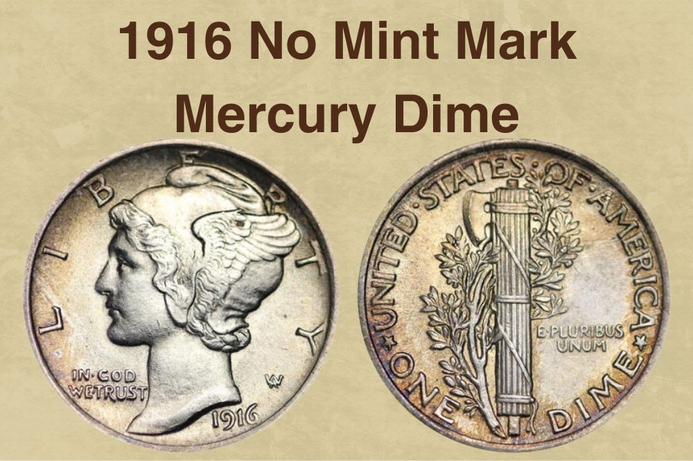1916 No Mint Mark Mercury Dime Value