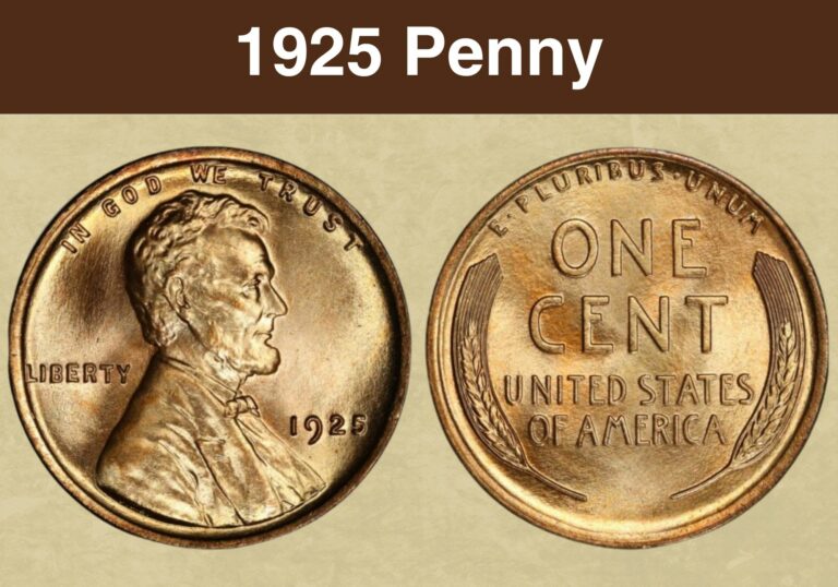 1925 Penny Value (Price Chart, Error List, History & Varieties)