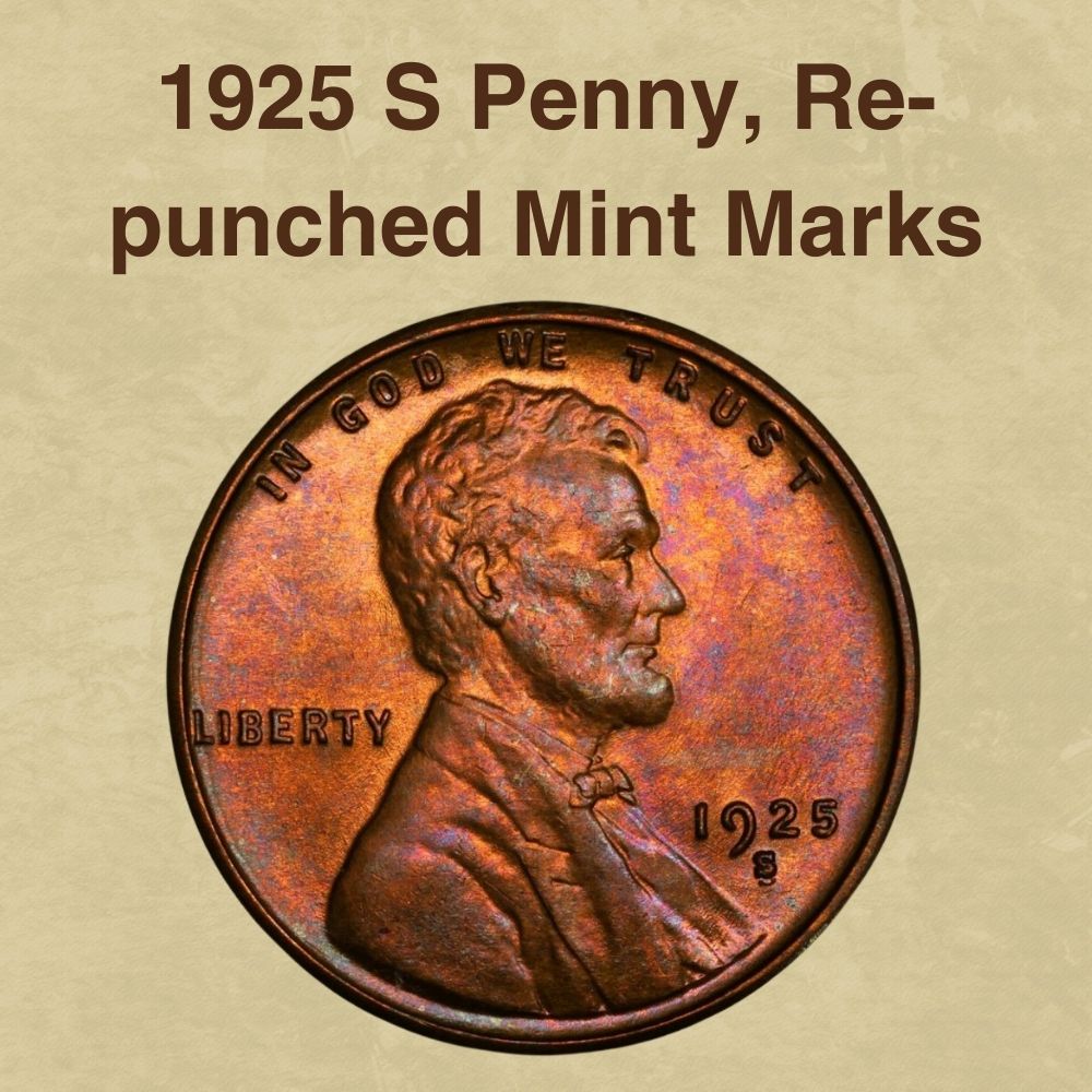 1925 S Penny, Re-punched Mint Marks