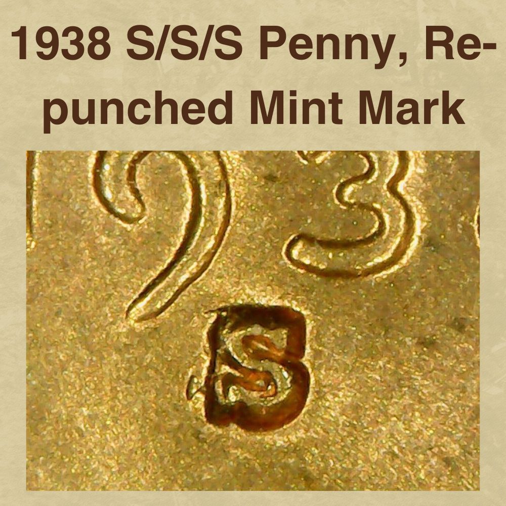 1938 SSS Penny, Re-punched Mint Mark