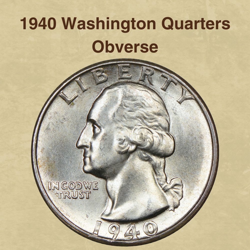 1940 Washington Quarters Obverse 