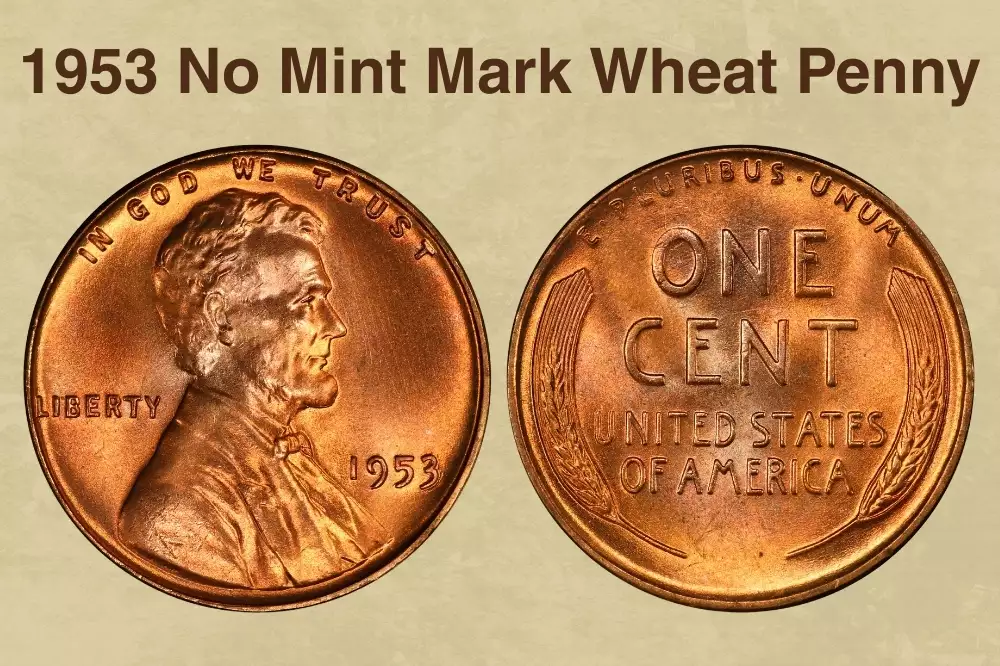 1953 No Mint Mark Wheat Penny Value