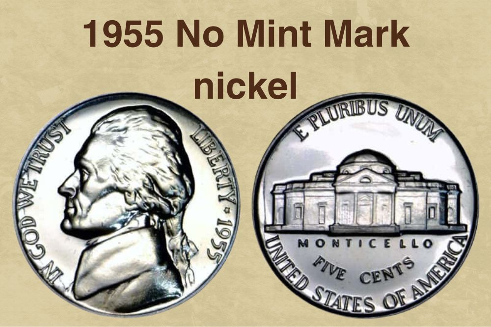1955 No Mint Mark nickel Value