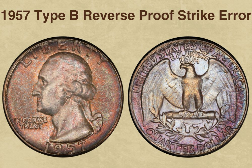 1957 Type B Reverse Proof Strike Error