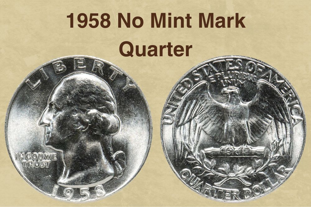 1958 No Mint Mark Quarter Value