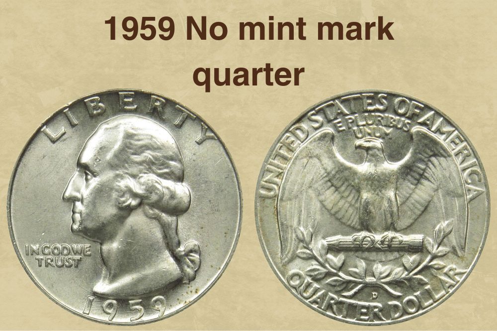 1959 No mint mark quarter Value