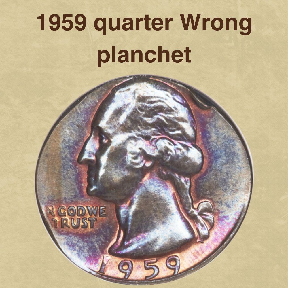 1959 quarter Wrong planchet