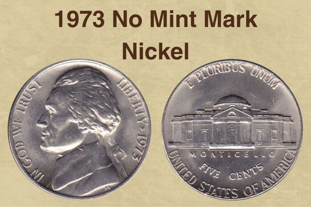 1973 No Mint Mark Nickel Value