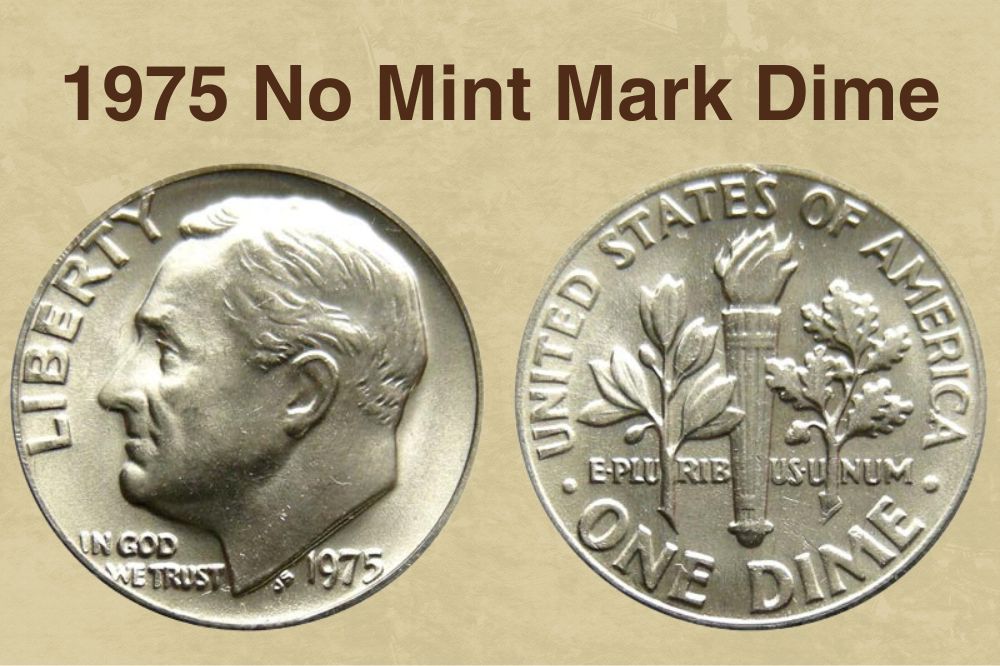 1975 No Mint Mark Dime Value