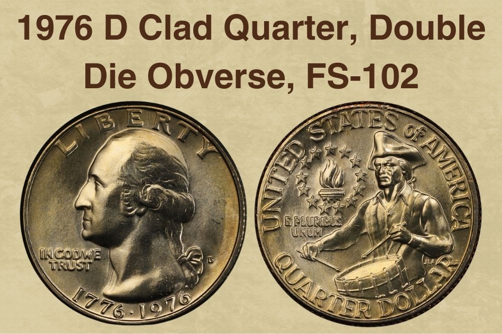 1976 D Clad Quarter, Double Die Obverse, FS-102