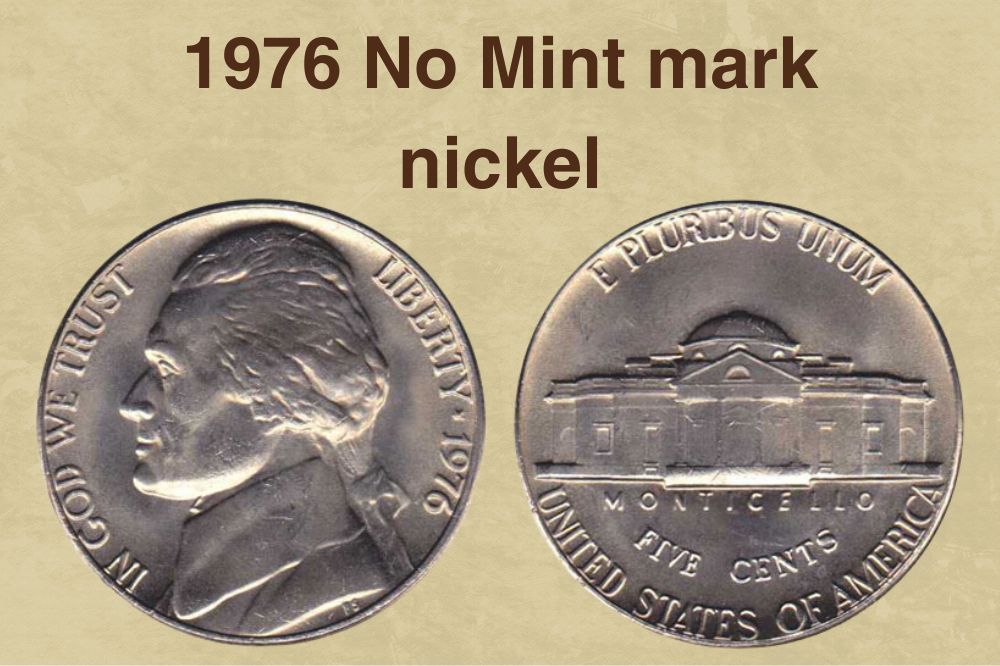 1976 No Mint mark nickel Value