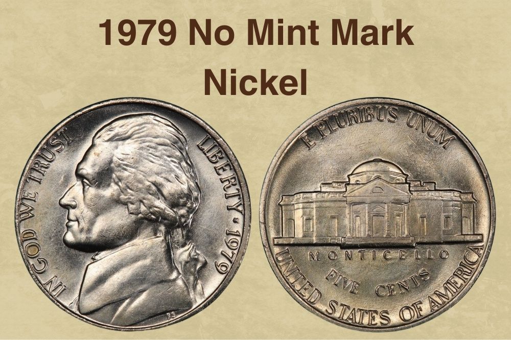1979 No Mint Mark Nickel Value