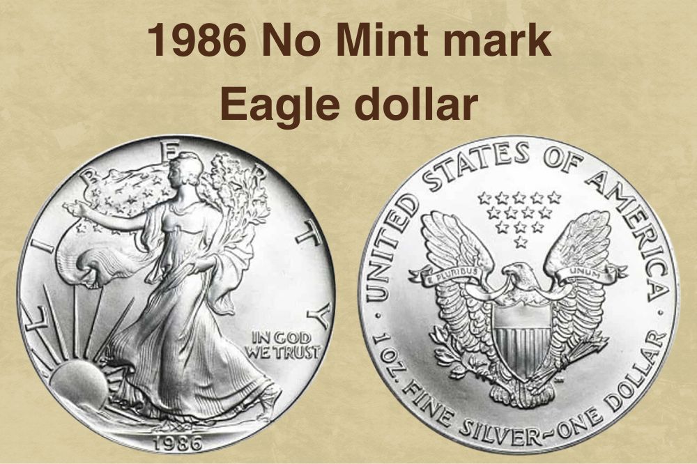 1986 No Mint mark Eagle dollar Value