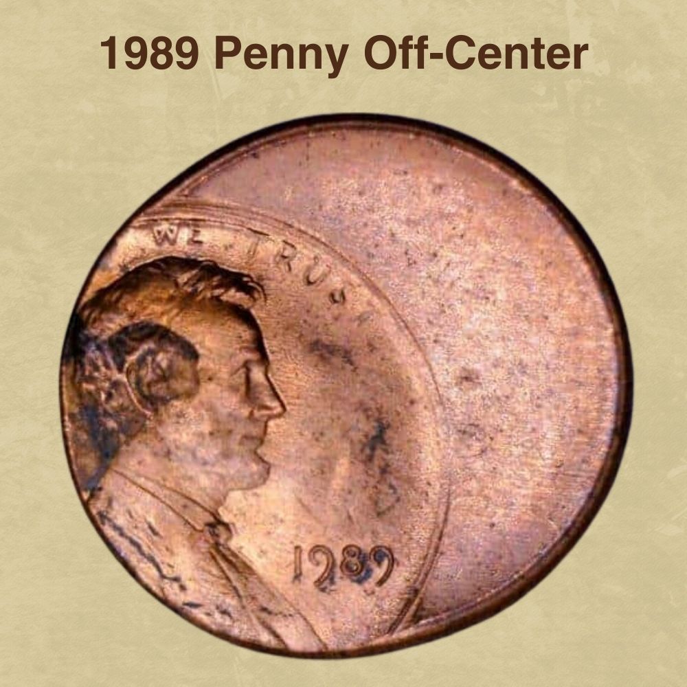 1989 Penny Off-Center