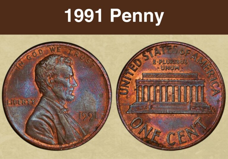 1991 Penny Coin Value (Errors List, “D”, “S” & No Mint Mark Worth)