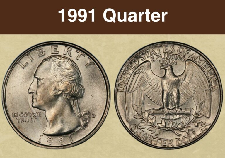 1991 Quarter Value (Price Chart, Error List, History & Varieties)