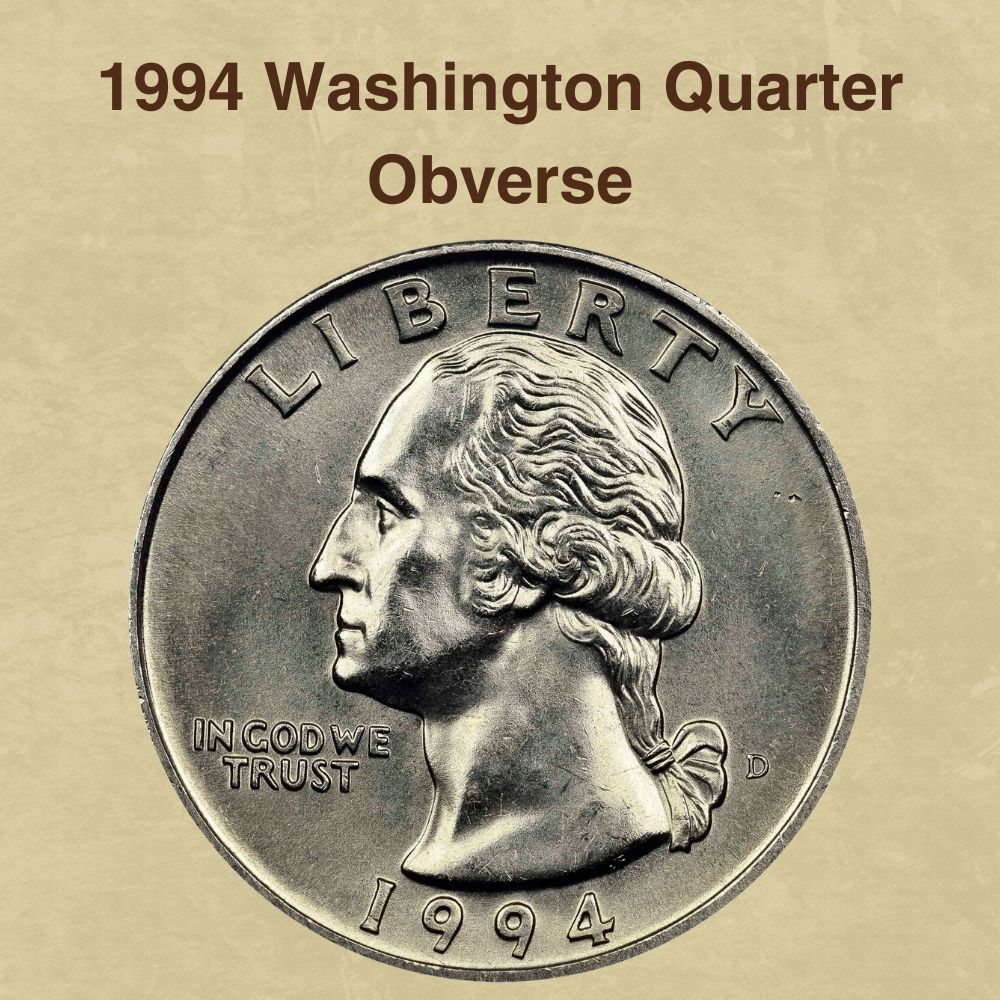 1994 Washington Quarter Obverse