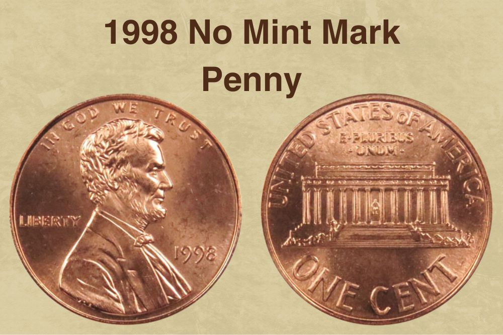 1998 No Mint Mark Penny Value