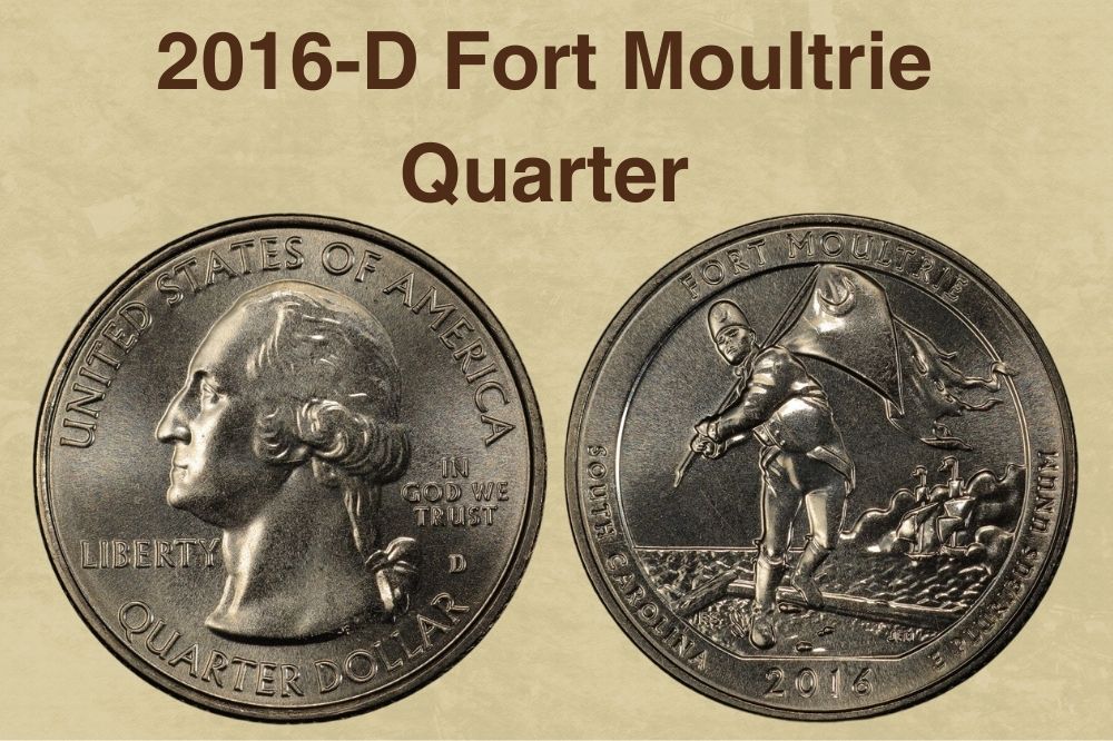2016-D Fort Moultrie Quarter Value