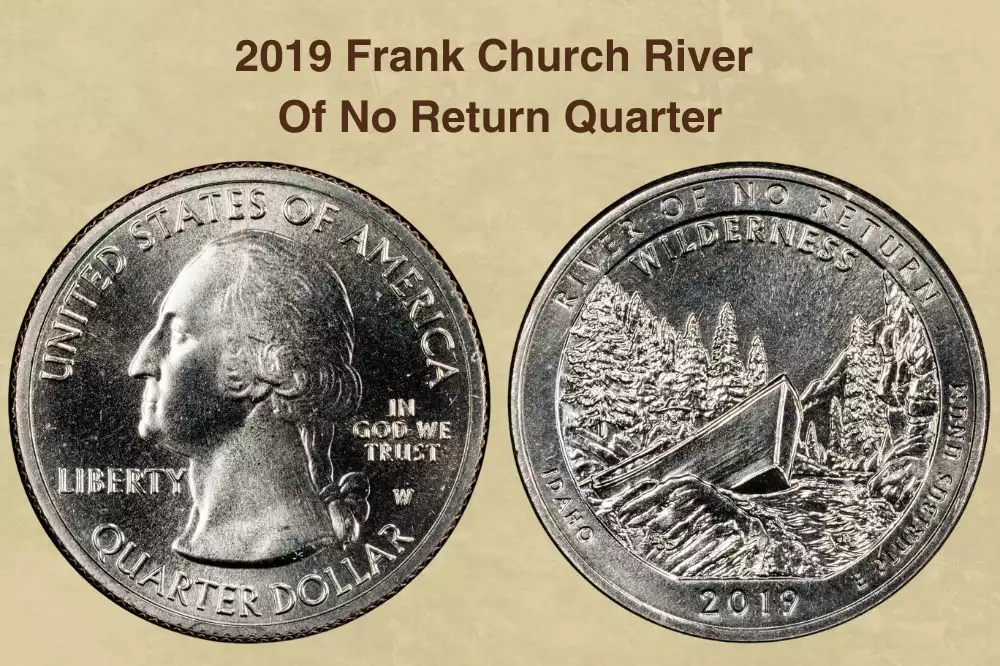 2019 Frank Church River Of No Return Quarter Value