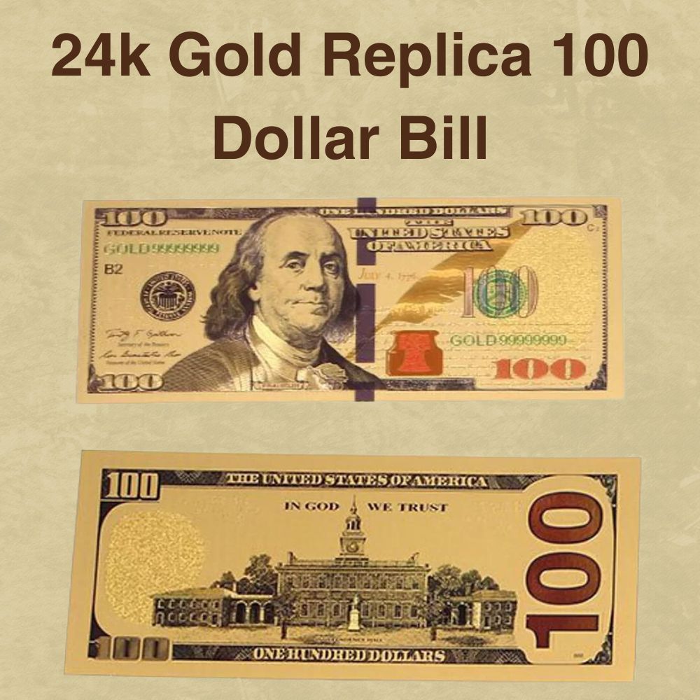 24k Gold Replica 100 Dollar Bill Value