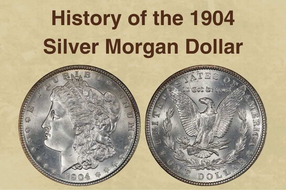 1904 Silver Dollar Value (Price Chart, Error List, History & Varieties)