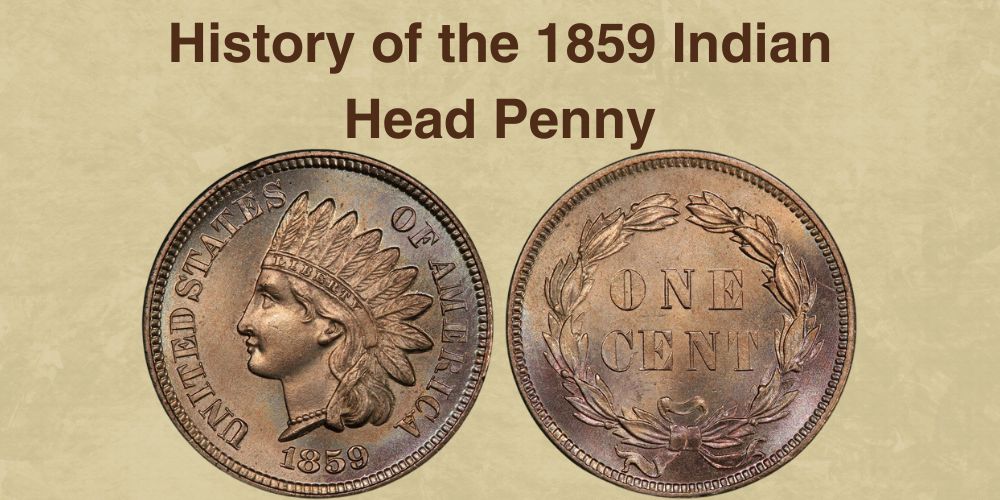 History of the 1859 Indian Head Penny