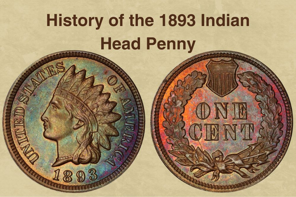 History of the 1893 Indian Head Penny