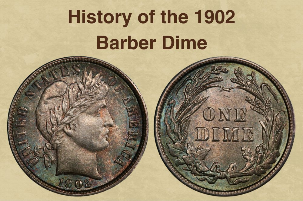 History of the 1902 Barber Dime