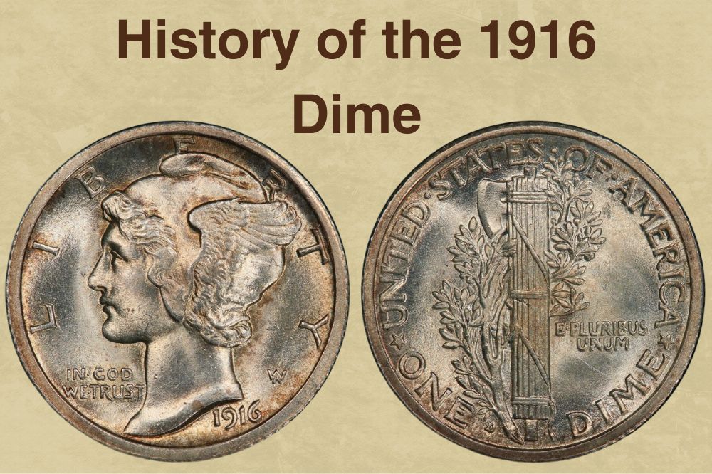 History of the 1916 Dime