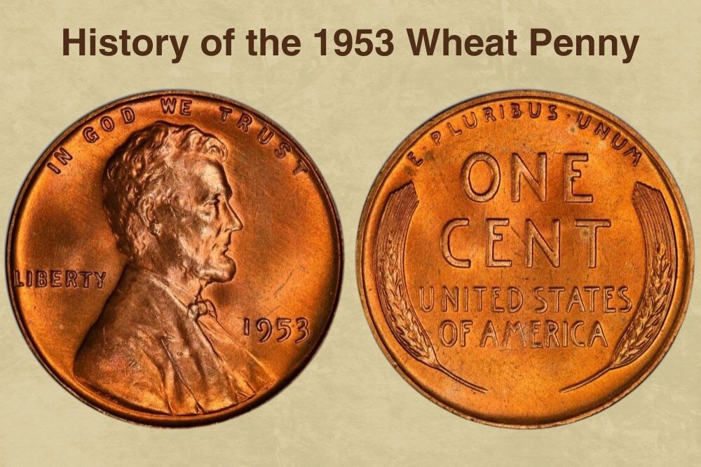 History of the 1953 Wheat Penny