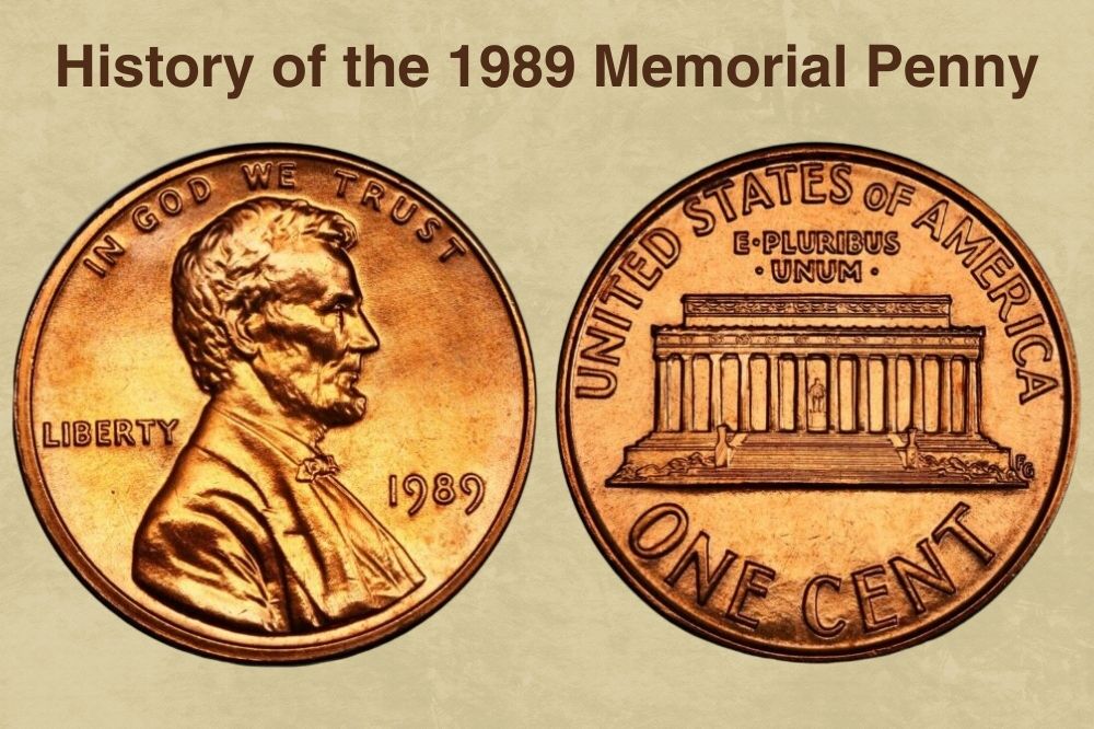 History of the 1989 Memorial Penny