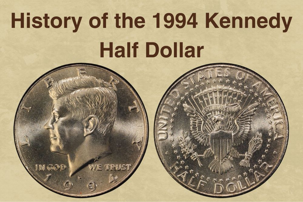 History of the 1994 Kennedy Half Dollar