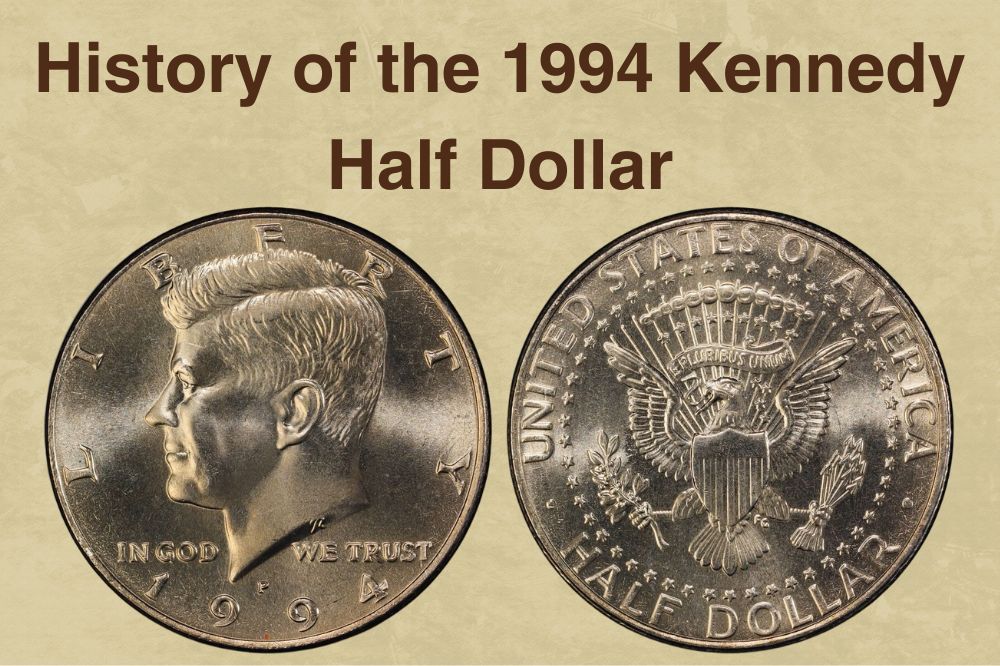 1994 Half Dollar Coin Value (Errors List, &ldquo;D&rdquo;, &ldquo;S&rdquo; &amp; &ldquo;P&rdquo; Mint Mark 