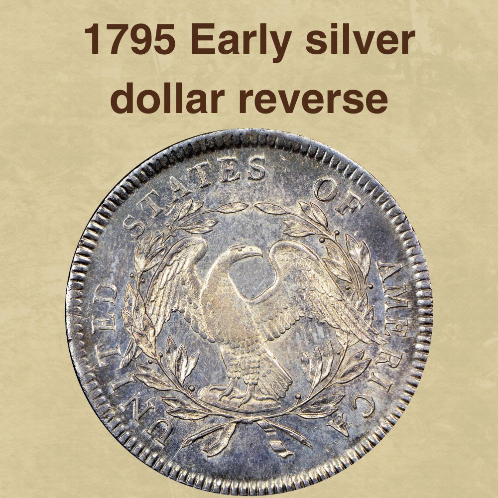 The 1795 Early silver dollar reverse