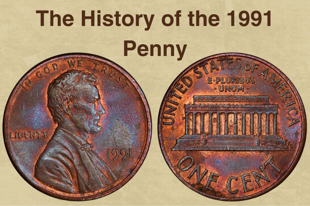 The History of the 1991 Penny