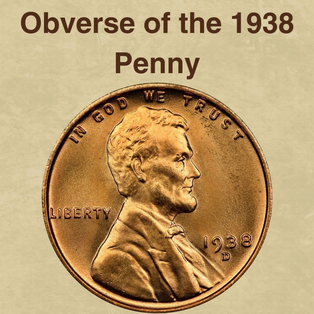 The Obverse of the 1938 Penny