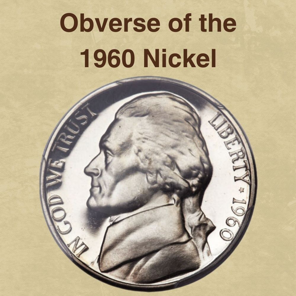 The Obverse of the 1960 Nickel
