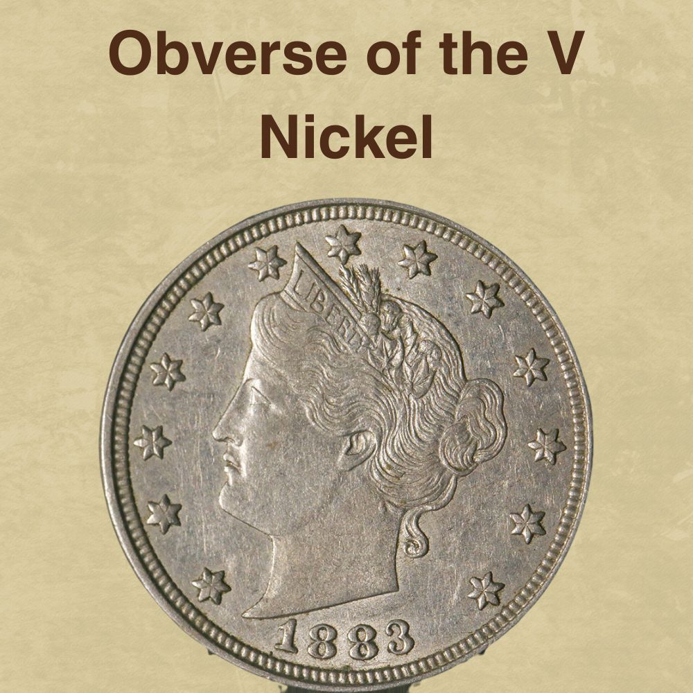 The Obverse of the V Nickel