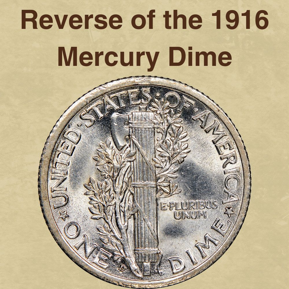 The Reverse of the 1916 Mercury Dime