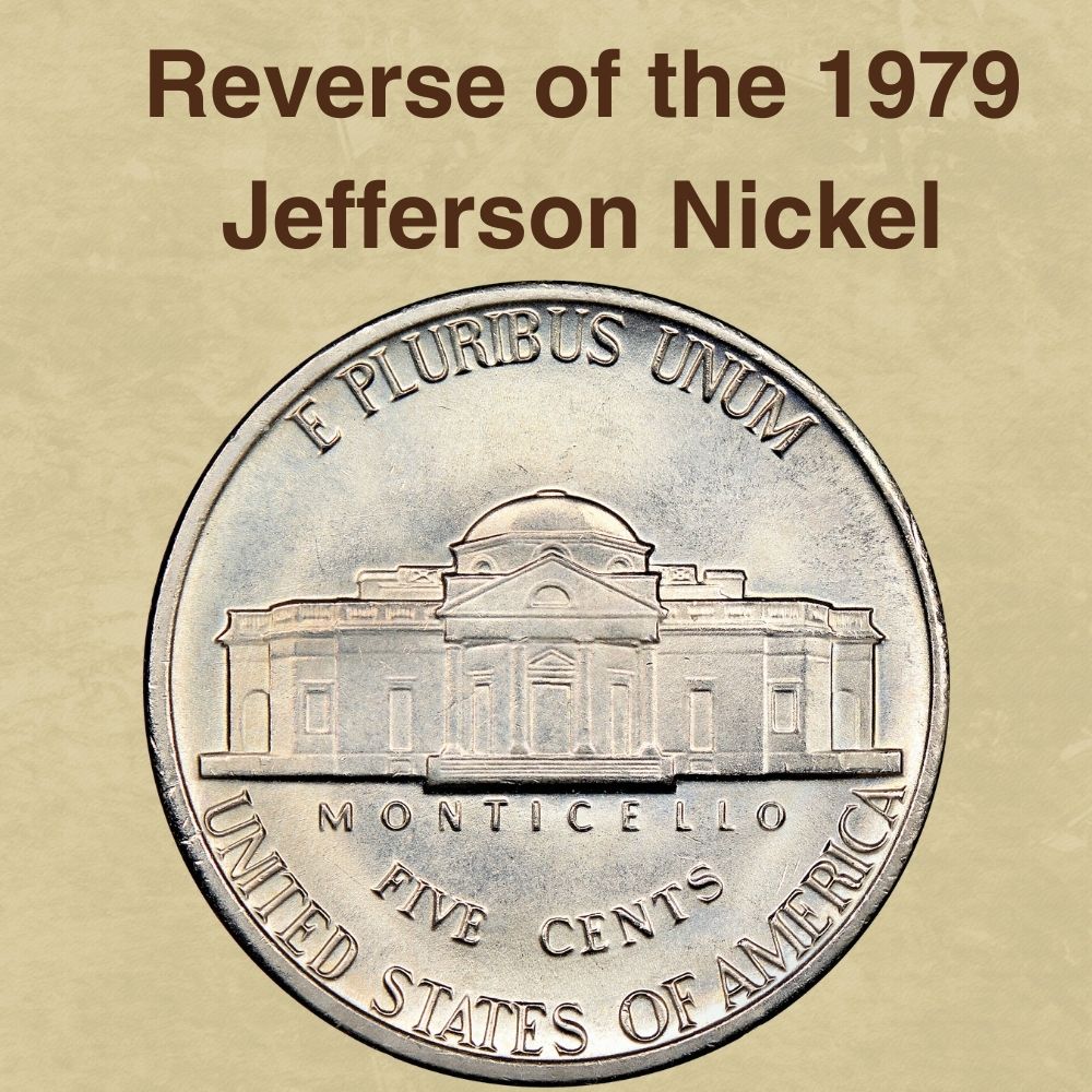 The Reverse of the 1979 Jefferson Nickel